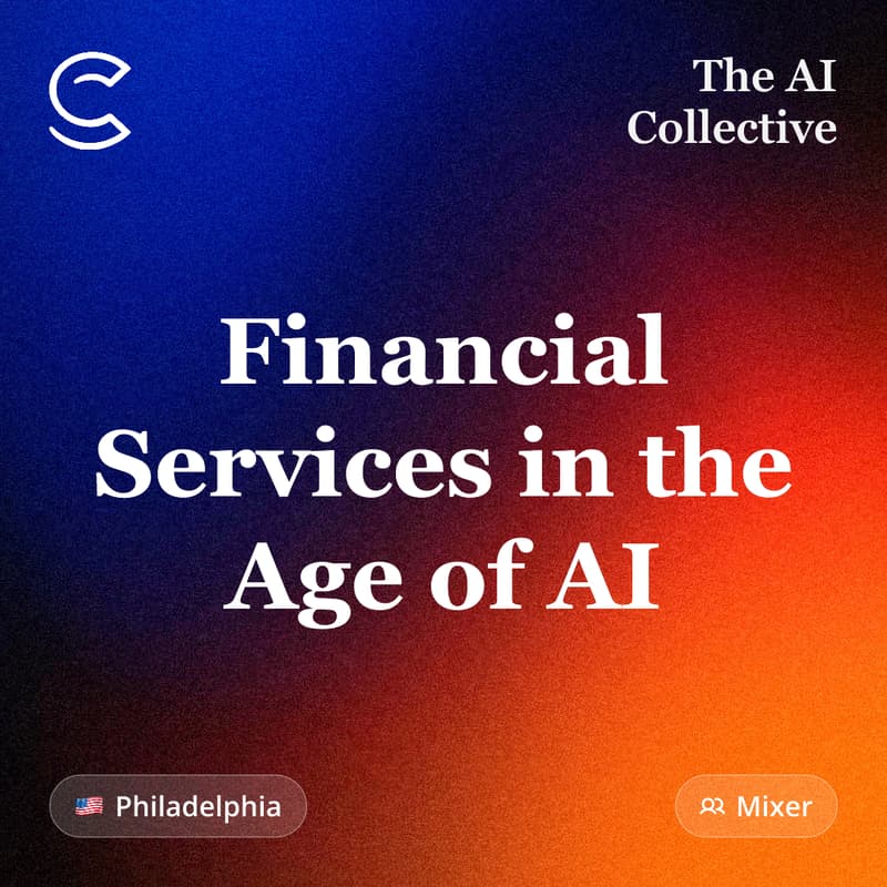 Cover Image for Financial Services in the Age of AI (w/ The AI Collective)