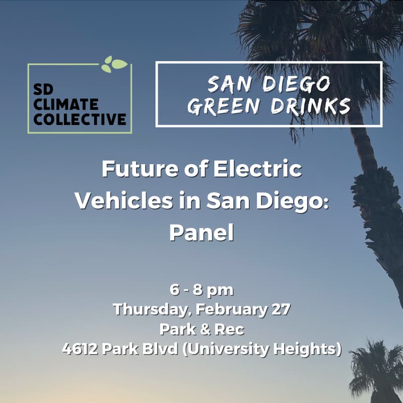 Cover Image for Future of Electric Vehicles in San Diego: Panel with Green Drinks & Climate Collective SD