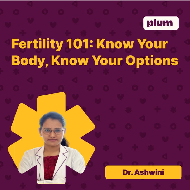 Cover Image for Fertility 101: Know Your Body, Know Your Options