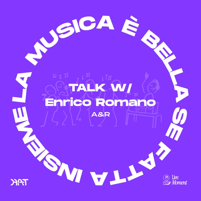 Cover Image for HAT Music & Live Moment | Talk w/ Enrico Romano