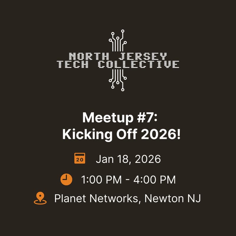 Cover Image for North Jersey Tech Collective #7: Kicking Off 2026!