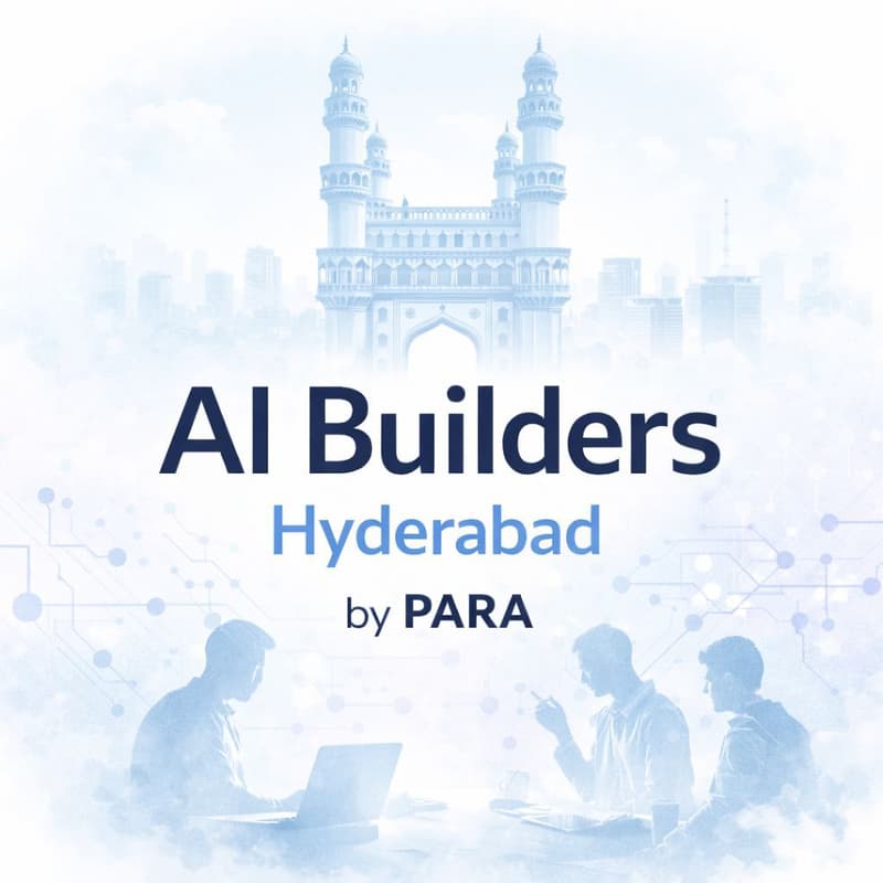 Cover Image for AI Builders Meet-up- Hyderabad