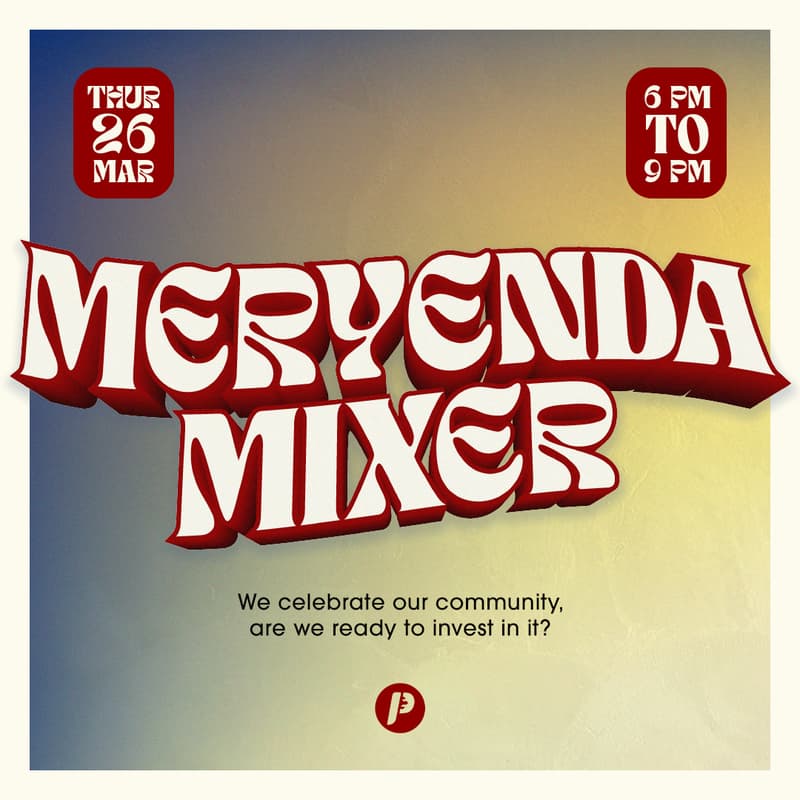 Cover Image for Meryenda Mixer: We celebrate our community, are we ready to invest in it?