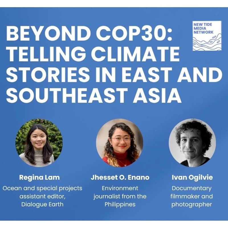 Cover Image for Beyond COP30: Telling Climate Stories in East and Southeast Asia