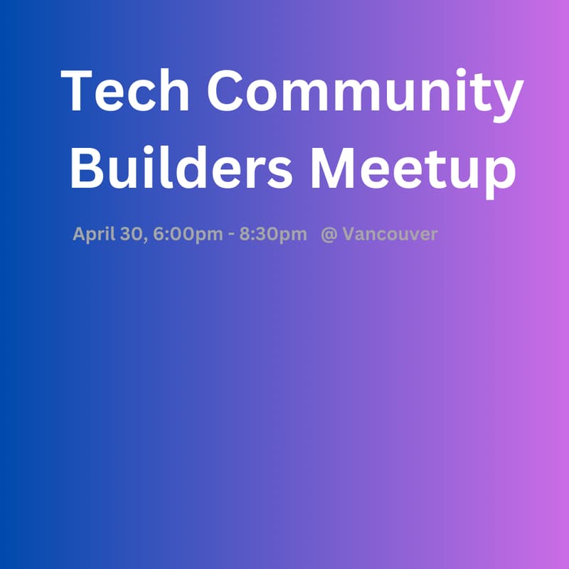 Cover Image for Tech Community Builders Meetup