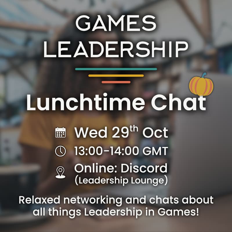 Cover Image for Lunchtime Chat with Games Leadership® (October)
