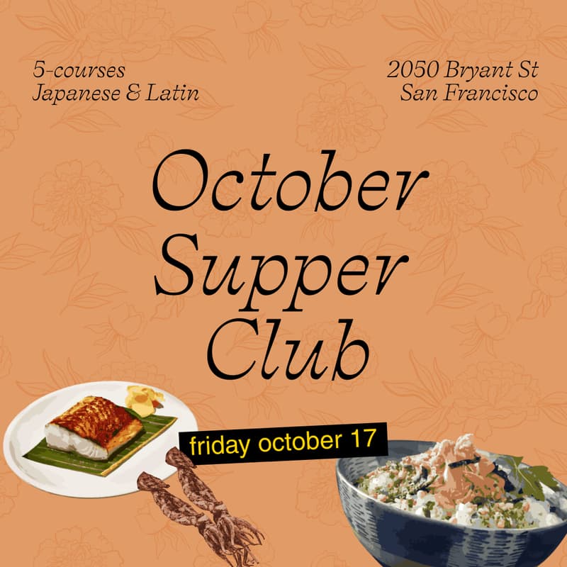 Cover Image for 🐟 MOSA’s October Supper Club ft. 5-course Japanese & Latin inspired dinner (10/17)