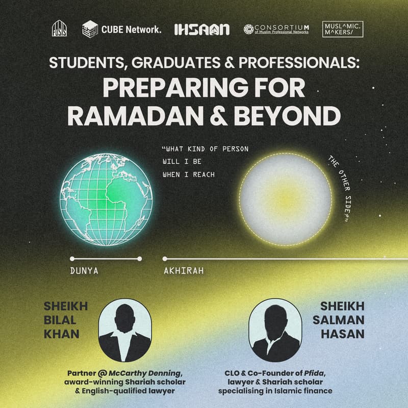 Cover Image for Students, Graduates and Professionals: Preparing for Ramadan and Beyond