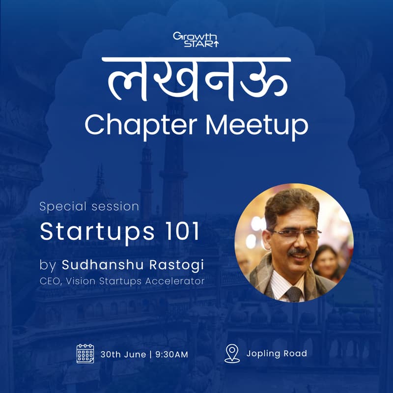Cover Image for GrowthStart Chapter Meetup - Lucknow