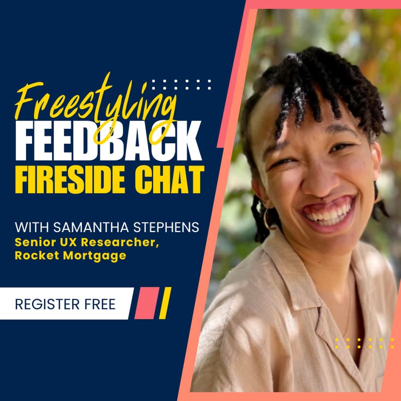 Cover Image for Freestyling Feedback - A Fireside Chat with Sr. UXR at Rocket Mortgage