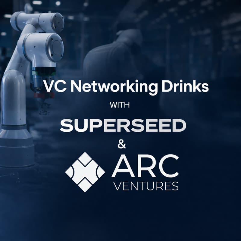 Cover Image for VC Networking Drinks with SuperSeed & Arc Ventures