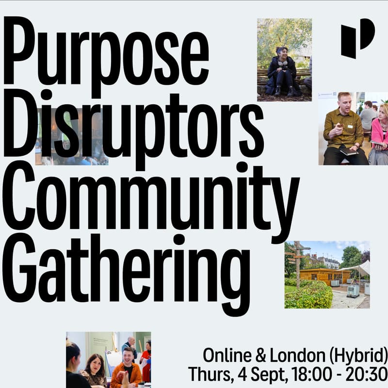 Cover Image for Purpose Disruptors | September Community Gathering