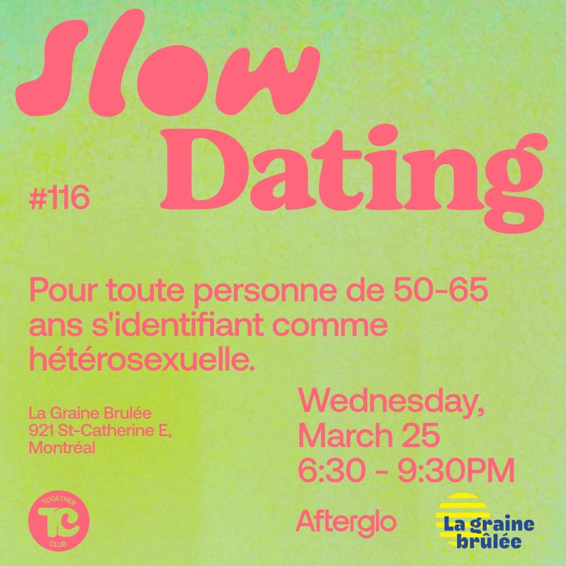 Cover Image for Slow Dating Montréal #116 (Hetero 50-65) ❤️
