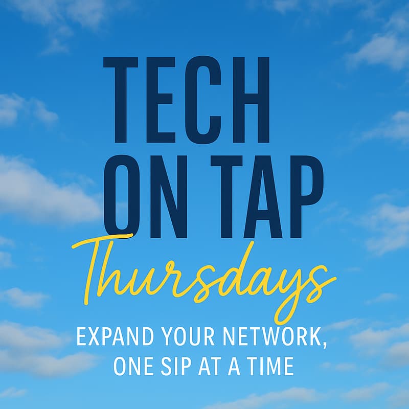 Cover Image for Tech on Tap : Your Favorite Tech Meet Up