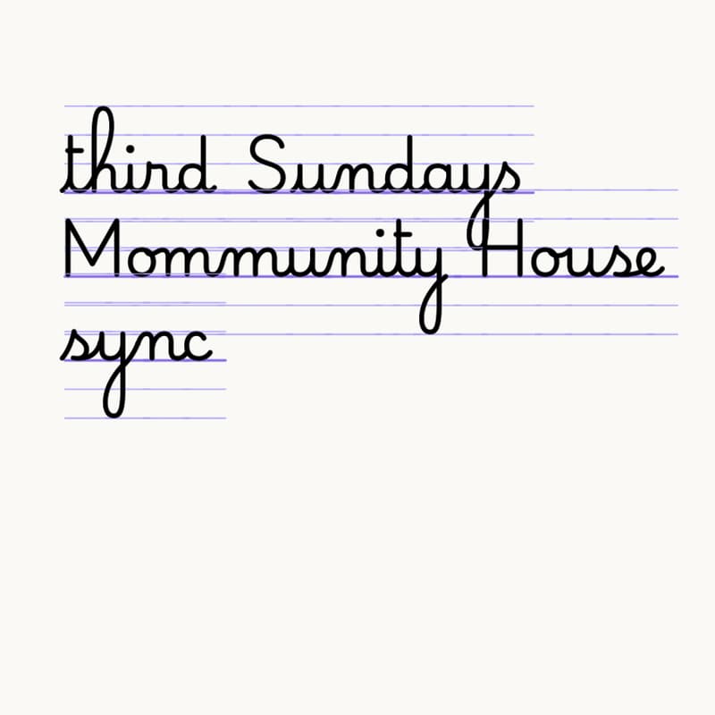 Cover Image for September 2026 Mommunity House monthly sync (virtual)