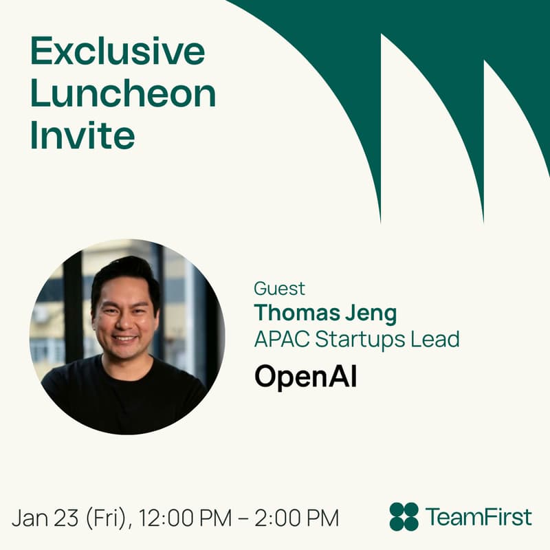 Cover Image for TeamFirst Exclusive Luncheon with OpenAI Startups x Japan AI Founders & Investors