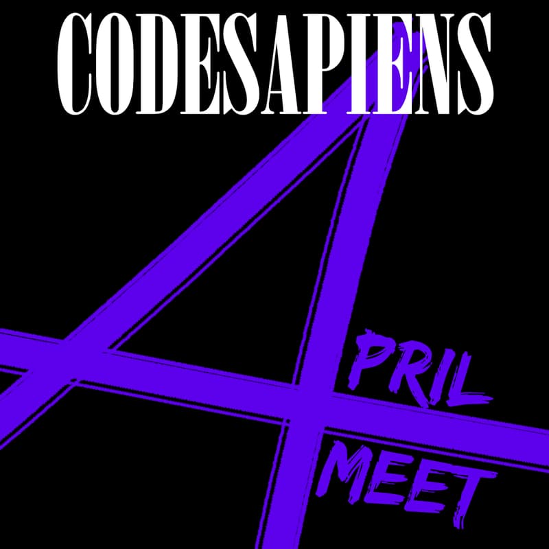 Cover Image for CodeSapiens X TamilPreneur                            April Meetup