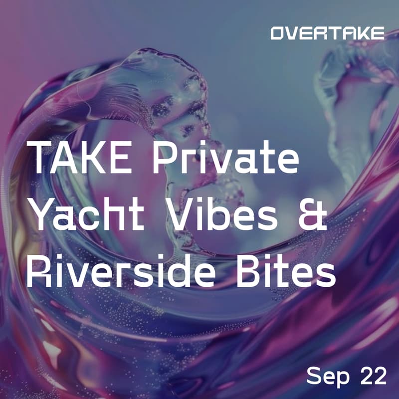 Cover Image for Yacht Vibes & Riverside Bites with OVERTAKE
