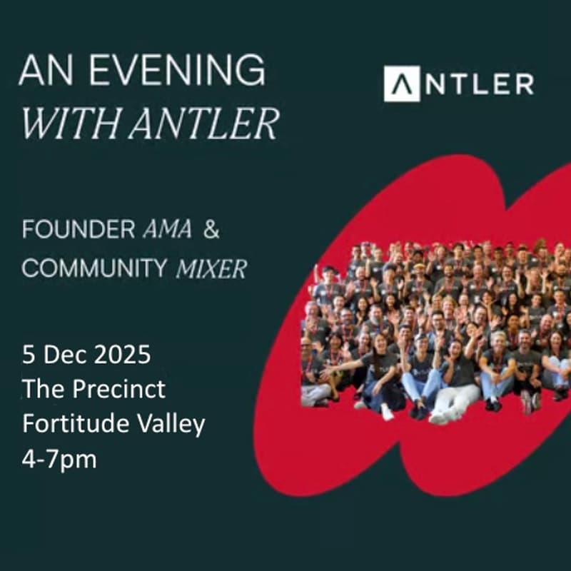Cover Image for Live in BNE...AMA & Community Mixer | Antler