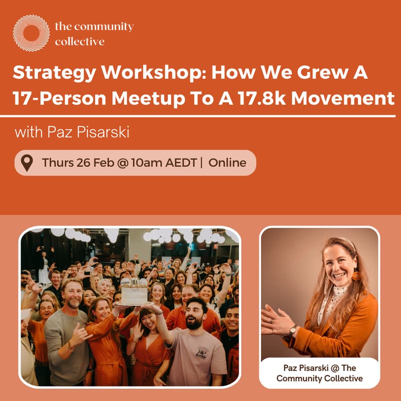 Cover Image for 🏵 Strategy Workshop: How We Grew A 17-Person Meetup To A 17.8k Movement