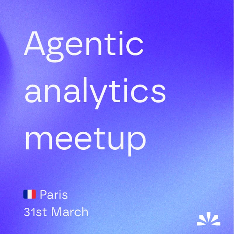 Cover Image for Agentic analytics meetup Paris