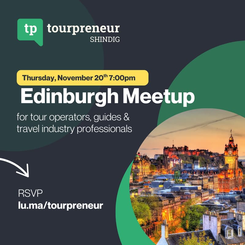 Cover Image for Edinburgh Tour Operator & Travel Professional Meetup