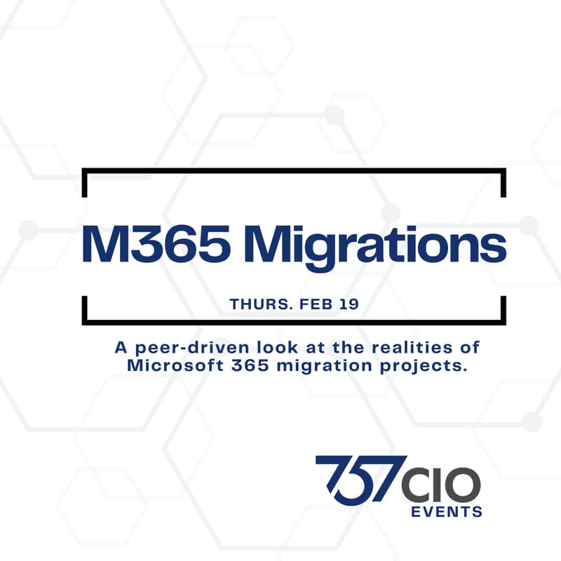 Cover Image for 757CIO Event: M365 Migrations