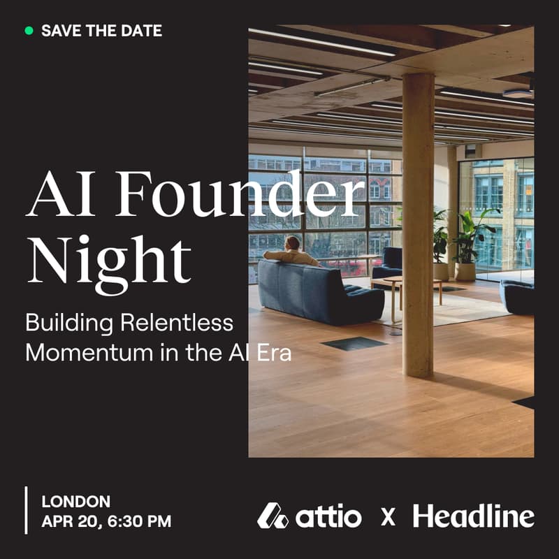 Cover Image for Attio x Headline AI Founder Night