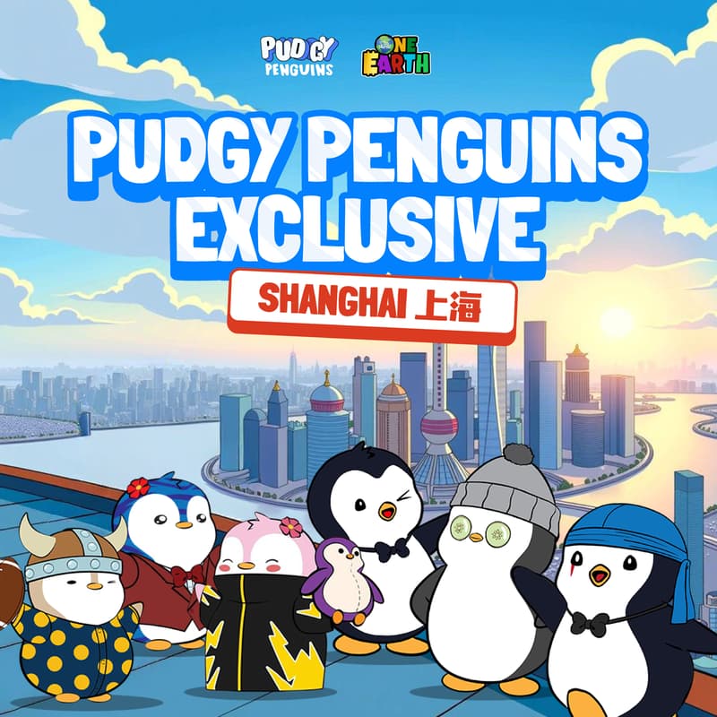Cover Image for Pudgy Penguins Exclusive - Shanghai Meetup