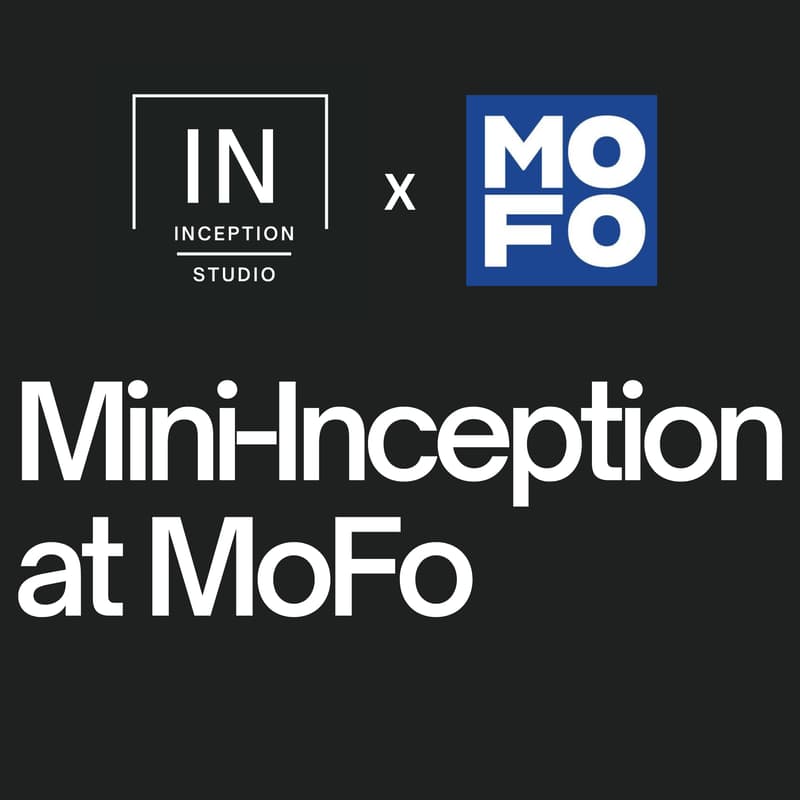Cover Image for 4/17 Mini-Inception at Morrison & Foerster in Palo Alto w/ Happy Hour