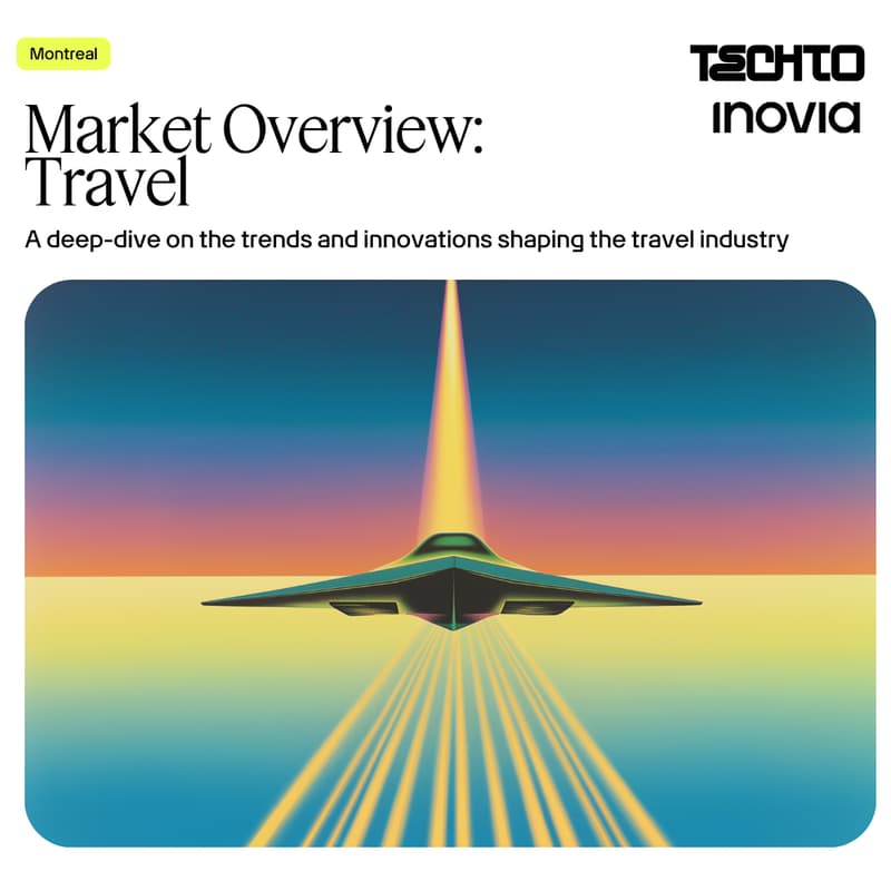 Cover Image for Market Overview - Travel @ TechTO HQ at Espace CDPQ