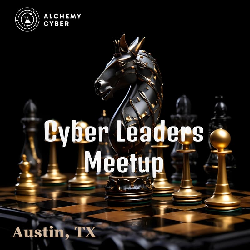 Cover Image for Cyber Leaders Meetup - Austin