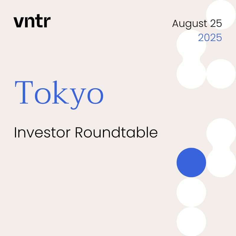 Cover Image for VNTR Investor Roundtable Tokyo