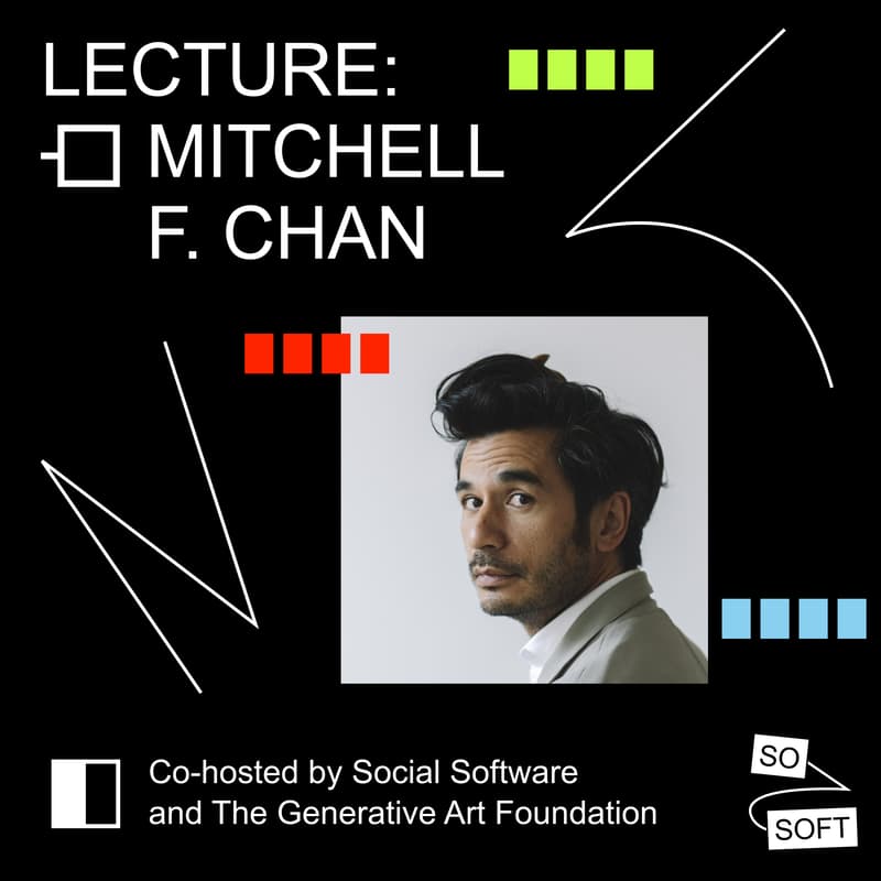 Cover Image for SOURCE: Generative Art Lecture, Mitchell F. Chan