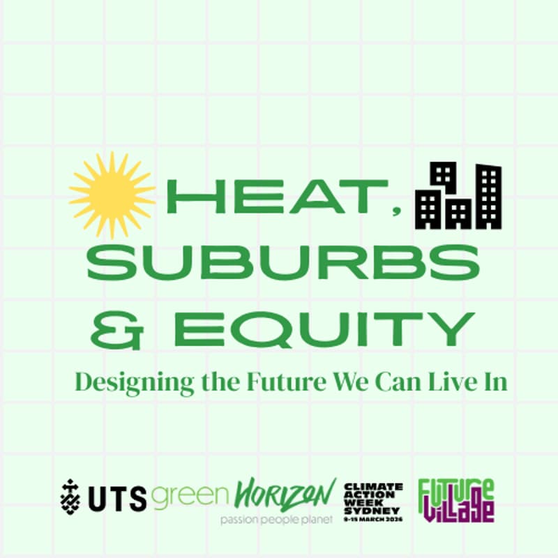 Cover Image for Heat, Suburbs & Equity - Designing the Future We Can Live In