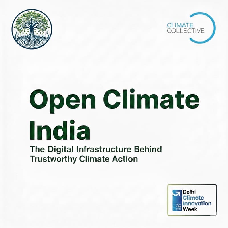 Cover Image for Open Climate India: The Digital Infrastructure Behind Trustworthy Climate Action