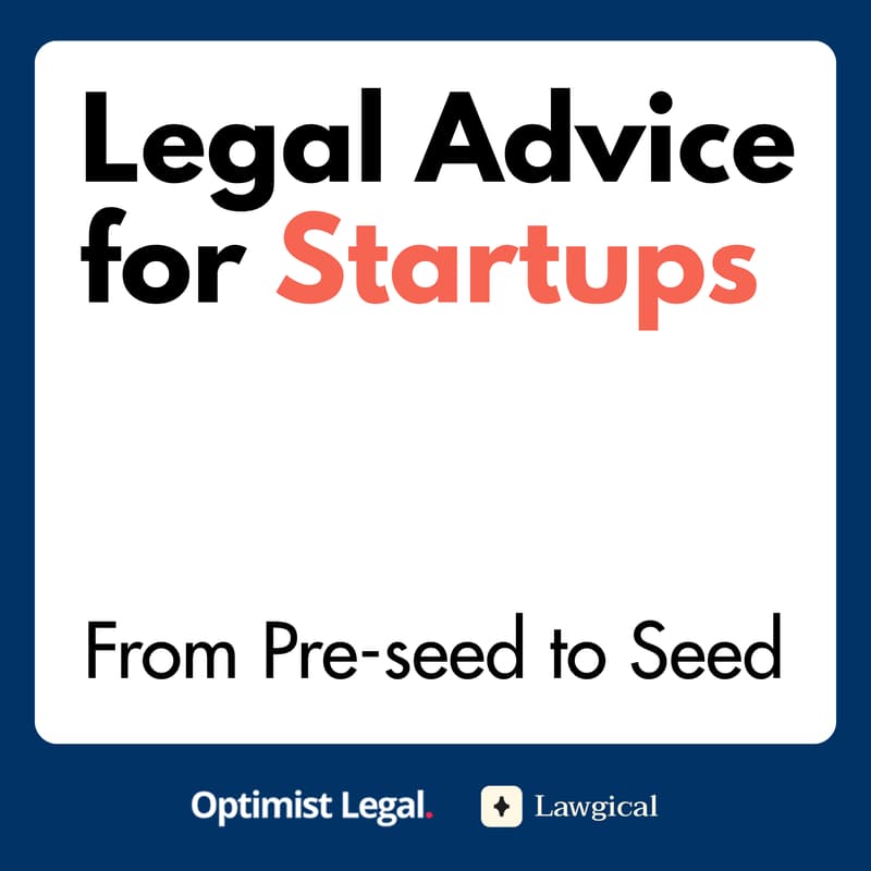 Cover Image for Legal Advice for Startups: From Pre-seed to Seed