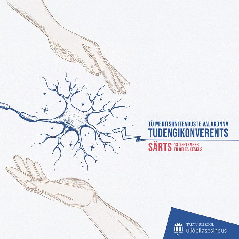 Cover Image for Meditsiinivaldkonna tudengikonverents SÄRTS – teadus kohtub tudengiga!