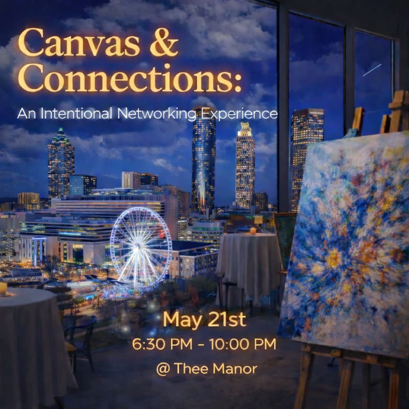 Cover Image for Canvas & Connections: An Intentional Networking Experience