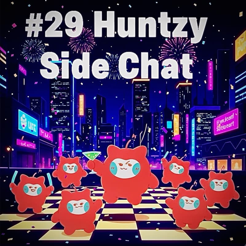 Cover Image for Huntzy Side Chat #29