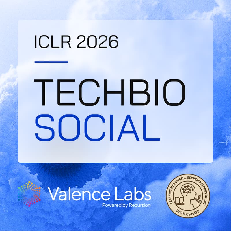 Cover Image for TechBio Social @ ICLR | Valence Labs x LMRL Workshop