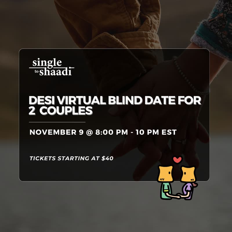 Cover Image for Desi Virtual Blind Date for 2 Couples