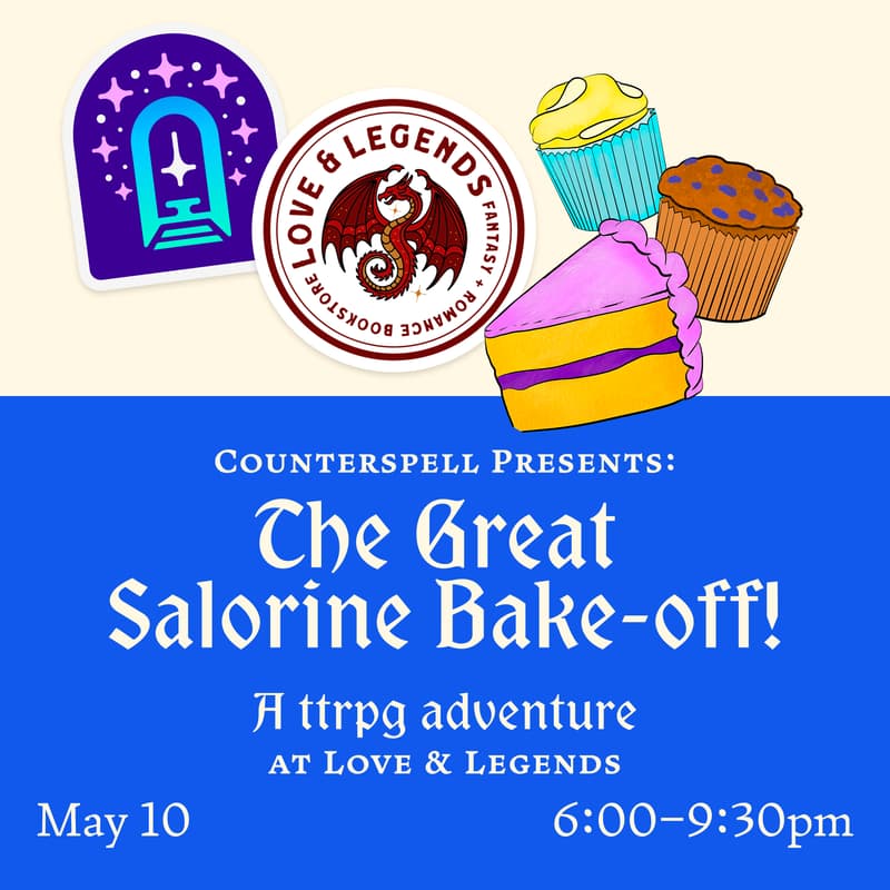 Cover Image for 💫 The Great Salorine Bake-off: A TTRPG Adventure at Love & Legends Books