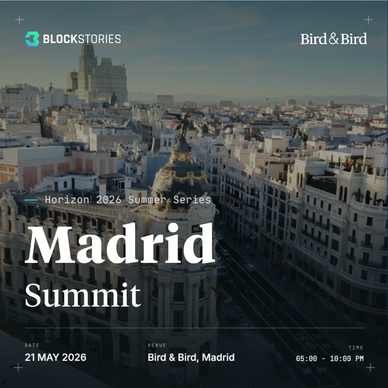 Cover Image for Blockstories Horizon 2026: Madrid Summit 🇪🇸