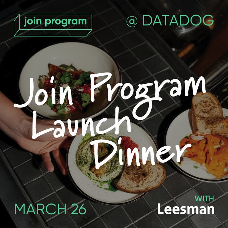 Cover Image for Join Program Launch Dinner @ Datadog: The Data-Driven Workplace Experience