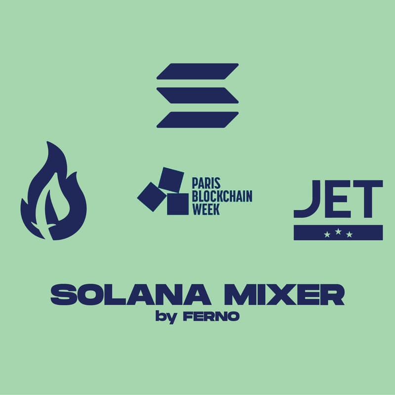 Cover Image for Solana Mixer by FERNO x JET - Paris Blockchain Week