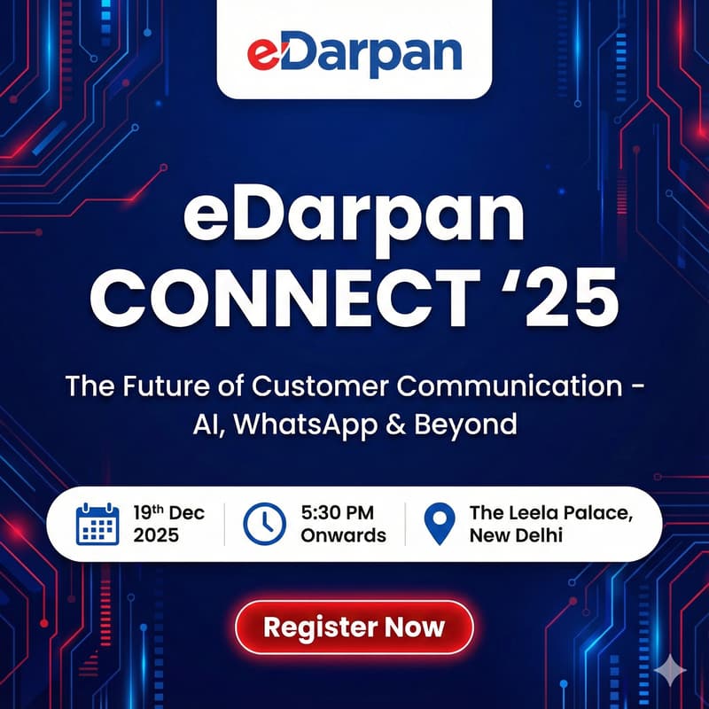 Cover Image for eDarpan CONNECT ’25 – The Future of Customer Communication – AI, WhatsApp & Beyond