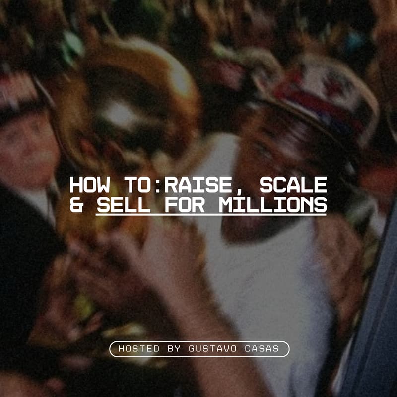 Cover Image for The Liquidity Series: How to Raise, Scale & Sell for Millions