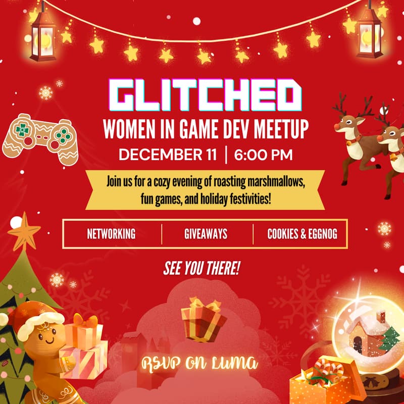 Cover Image for GLITCHED - Women in Game Development Holiday Meetup