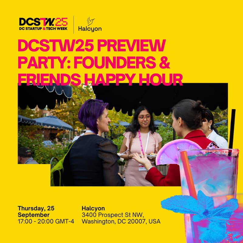 Cover Image for DCSTW25 Preview Party: Founders & Friends Happy Hour